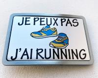 Boucle de ceinture Message/ Humour "Je peux pas j'ai Running"